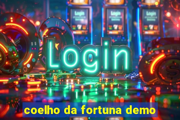 coelho da fortuna demo